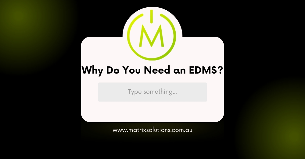 Why do you need electronic document management system