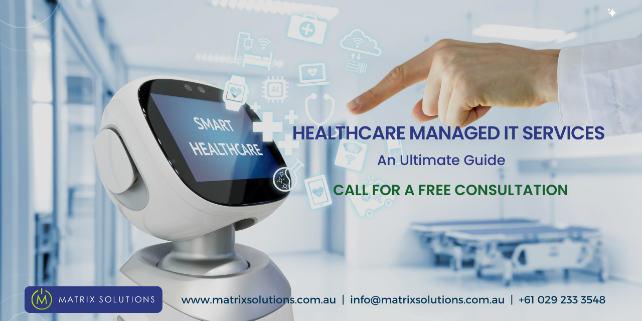 matrix solutions Australia healthcare managed IT services