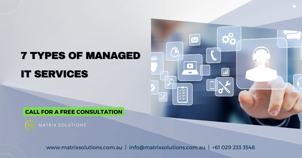 Matrix Solutions Australia Types of Managed IT Services Featured Image