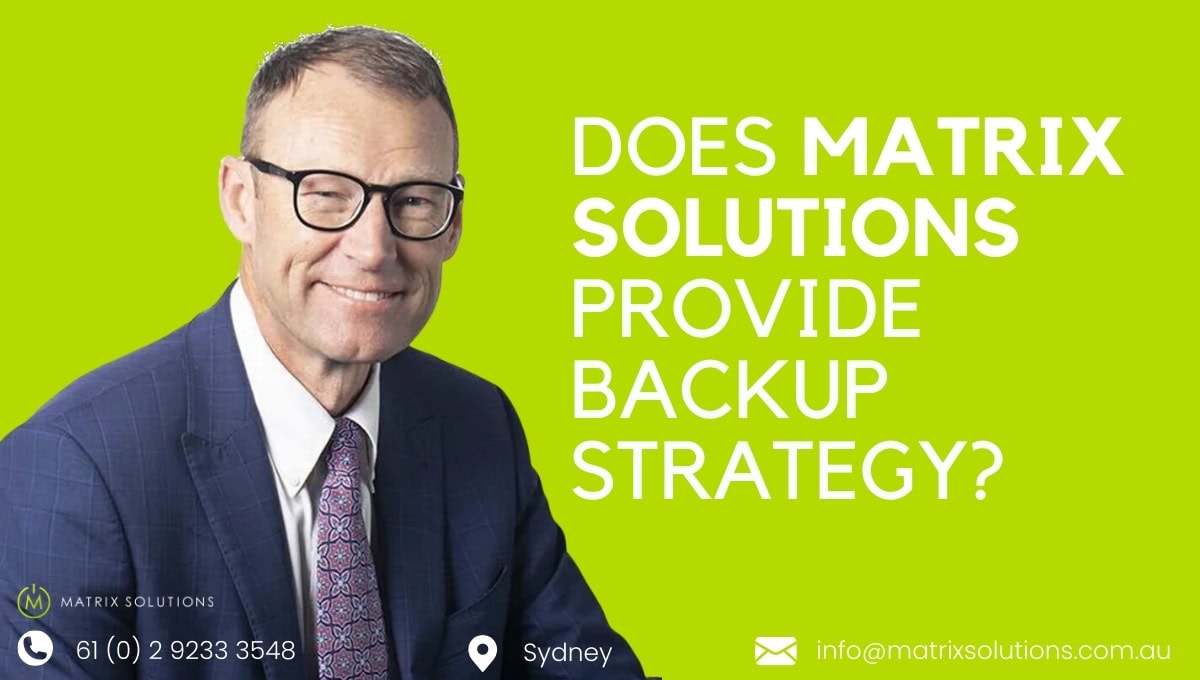 backup strategy with Matrix Solutions