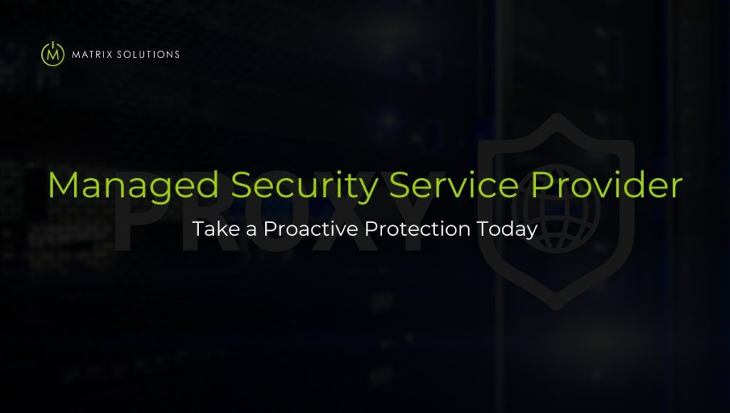 Managed Security Service Provider - Matrix Solutions